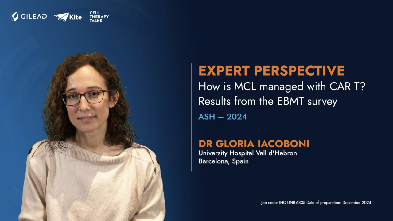  Dr Gloria Iacoboni of Valdebron University Hospital in Barcelona, Spain discusses how is MCL managed with CAR T? Results from the EBMT survey